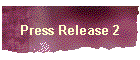 Press Release 2